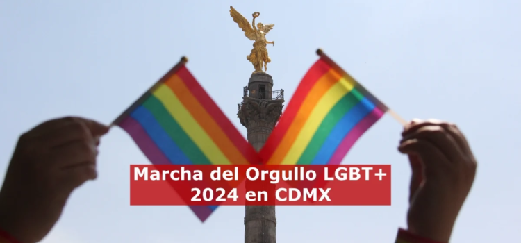 CDMX espera derrame económico de 5,500 millones de pesos y más de 500,000 turistas para la marcha del Orgullo LGTBI+