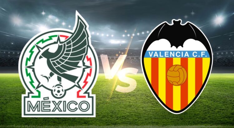 El Tri enfrenta al Valencia; un partido de incógnitas